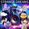 Strange Dreams