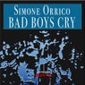 Bad Boys Cry