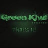 Green Kiwi Records, That's It!