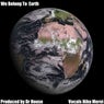 We Belong To Earth