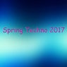 Spring Techno 2017