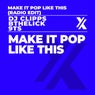 Make It Pop Like This (Radio Edit)