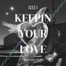 Keeping Your Love