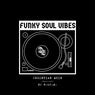Funky Soul Vibes (feat. DJ D.Lo.Z)