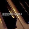 Underground Anthems 3 (Mixed By Bissen)