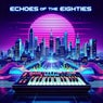 Echoes of the Eighties