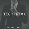 Tech Freak, Vol. 3 (Straight And Pumpin Techno Beats For All Who Love To Rave)