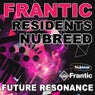 Frantic Residents NuBreed: Mixed by Future Resonance