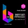 Don't Get Impressed (feat. Sharon May Linn)