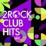 2Rock Club Hits, Vol. 11