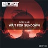 Wait For Sundown