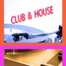 Club & House
