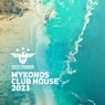 Total Freedom Mykonos Club House 2023