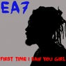 First Time I Saw You Girl