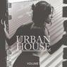 Urban House, Vol. 1 (Berlin Indie Tech House & Deep House)