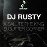Salute The King /Gutter Corner