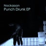 Punch Drunk EP