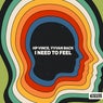 I Need To Feel (Extended Mix)