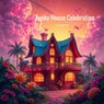 Funky House Celebration