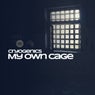 My Own Cage