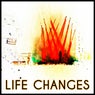Life Changes