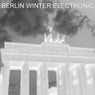 BERLIN WINTER ELECTRONIC