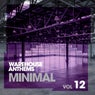 Warehouse Anthems: Minimal Vol. 12