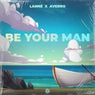Be Your Man (Extended Mix)