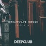 Dreamwave House