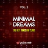 Minimal Dreams, Vol. 2 (The Best Songs for Clubs)