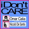 I Don't Care (feat. Niccolo'de Santis)