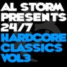 Al Storm Presents: 24/7 Hardcore Classics - Volume 3