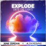 Explode (Into the Light)