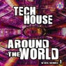 Tech House Around The World Vol.1