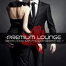 Premium Lounge 3 -  Smooth Lounge Tunes For Luxury Moments
