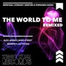 The World to Me (Remixed)