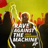Rave Against The Machine EP (Extended Mix)