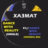 Dance With Reality