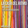 Mala Idea (The Luis Machuca Edits)