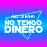 No Tengo Dinero (Original Mix)