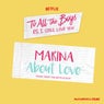 About Love (From The Netflix Film "To All The Boys: P.S. I Still Love You")