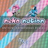 Neko Nation Anthem (RaymanRave Remix)