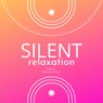 Silent Relaxation, Vol. 2