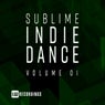 Sublime Indie Dance, Vol. 01