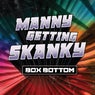 Manny Getting Skanky