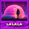 La La La