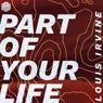 Part of Your Life