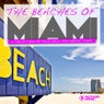 The Beaches Of Miami