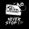 Never Stop Ep