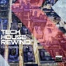 Tech House Rewind (Club Tech Selection)
